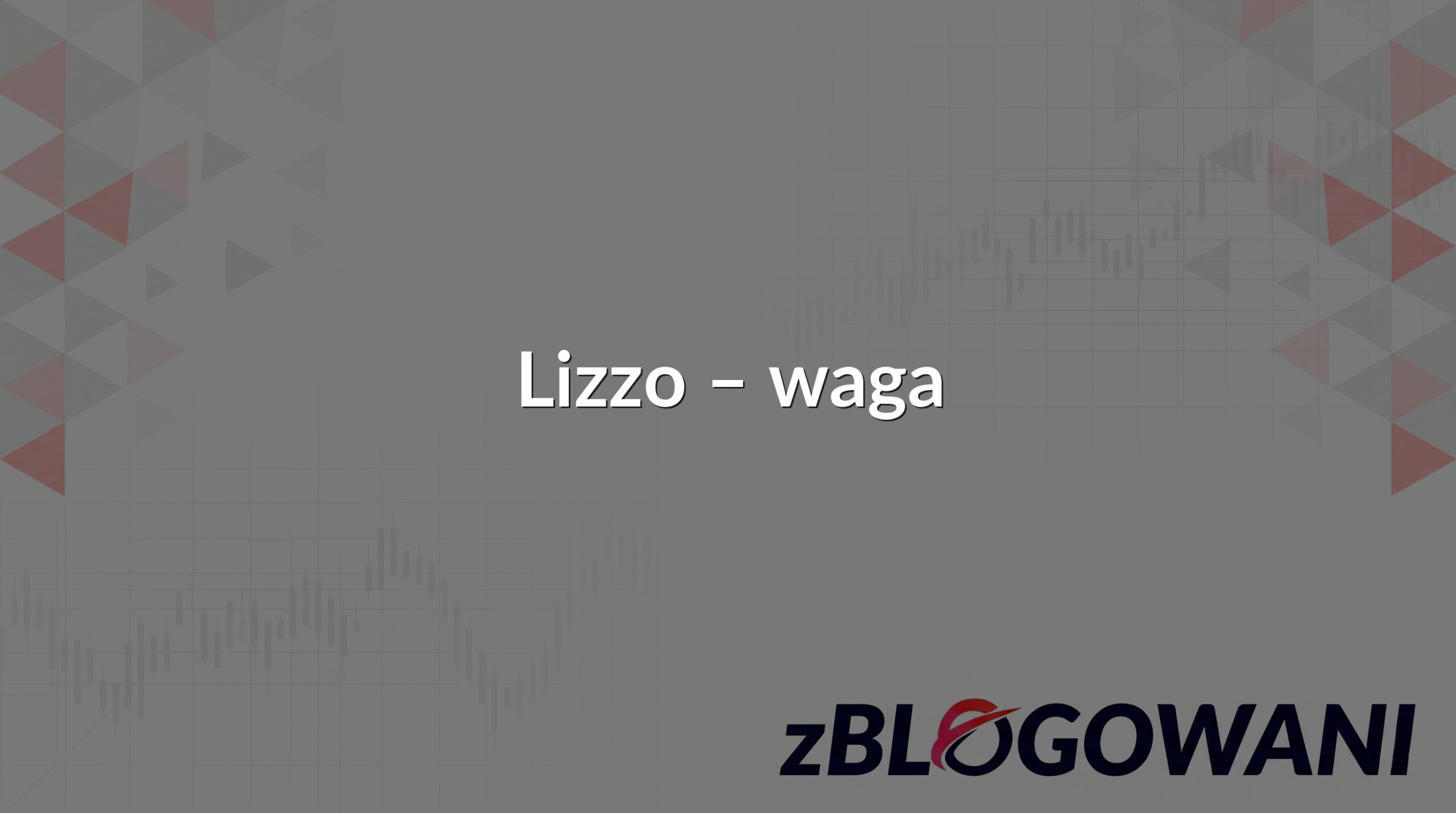 Lizzo – waga