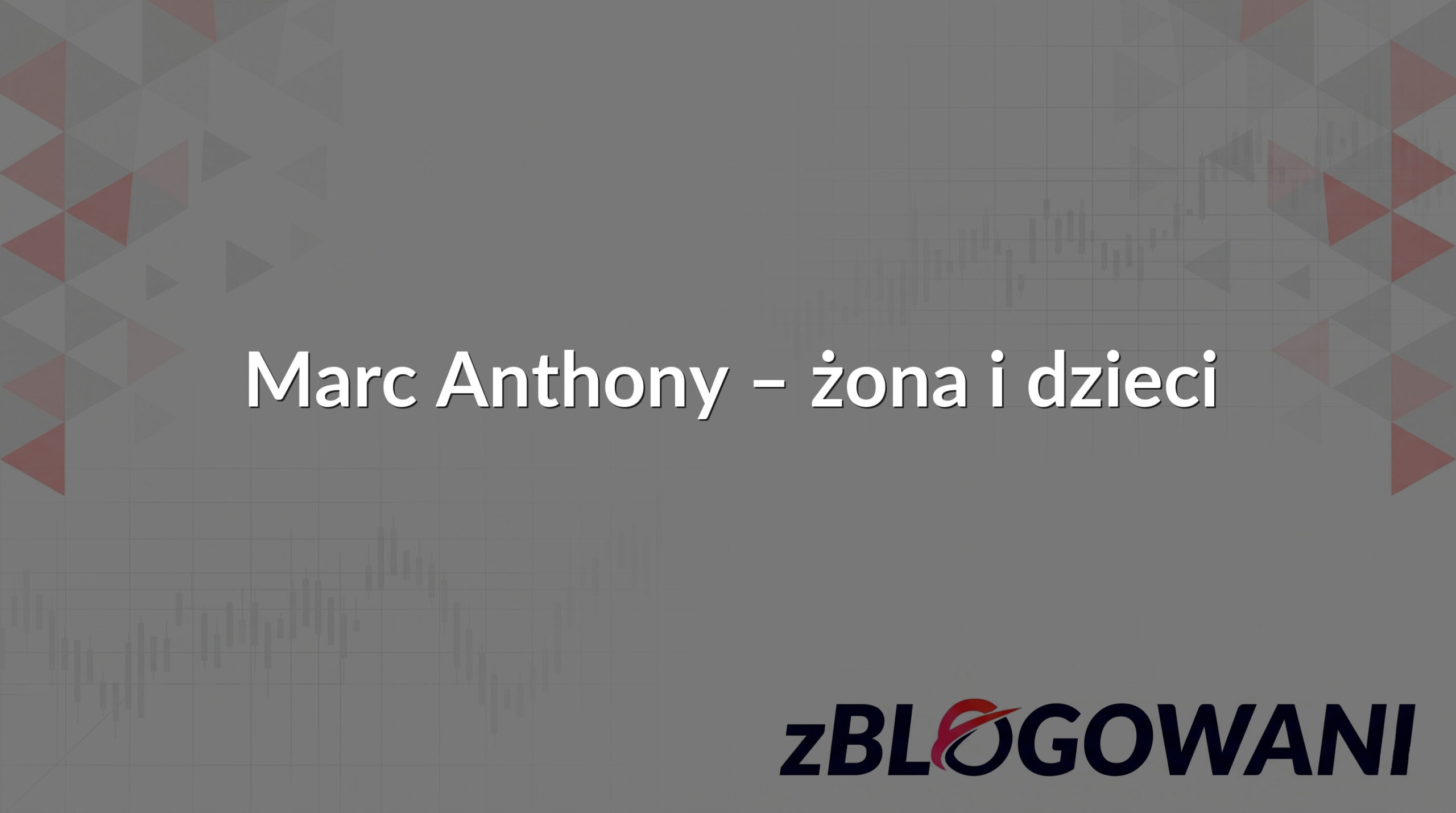 Marc Anthony – żona i dzieci