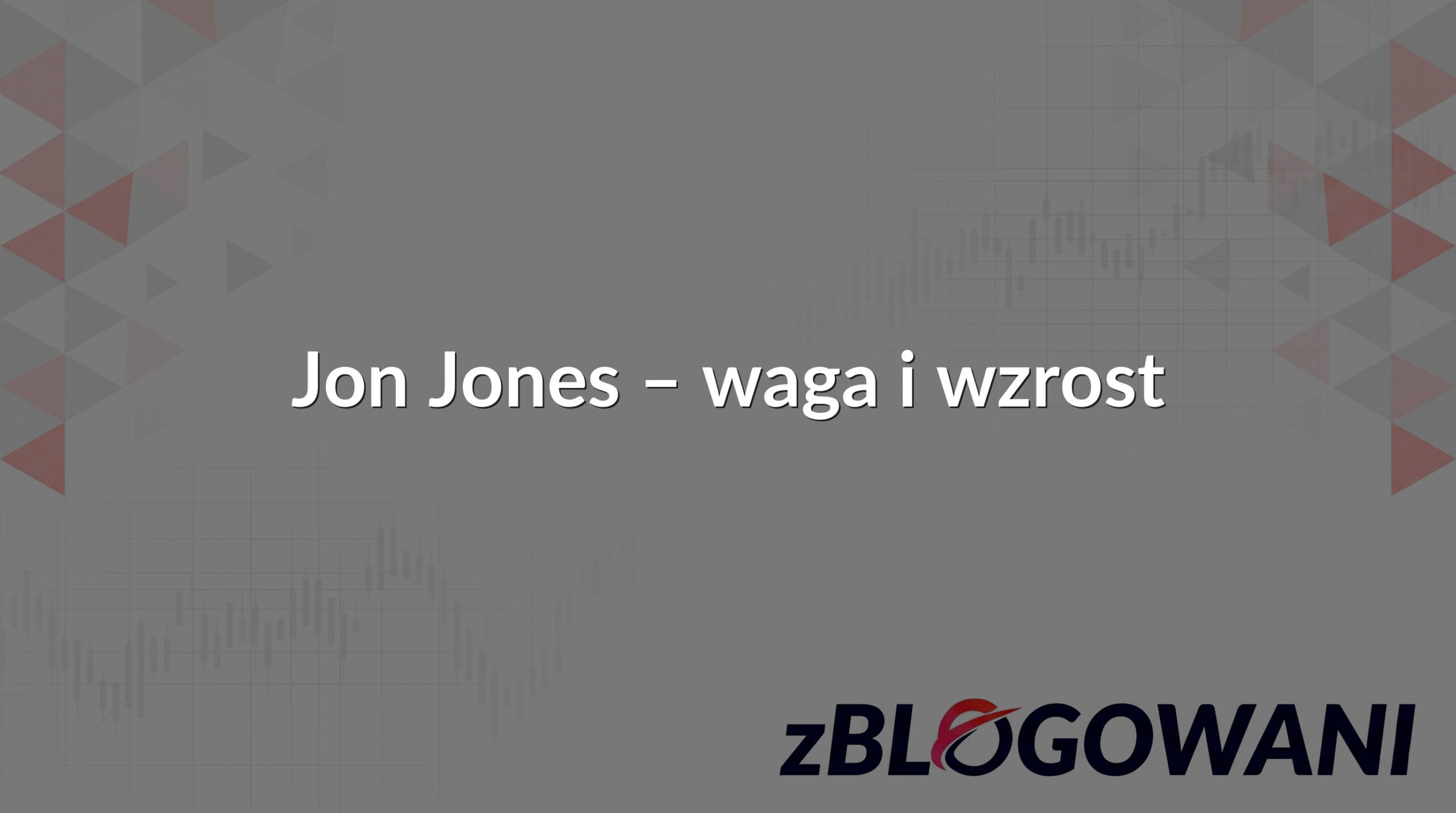 Jon Jones – waga i wzrost